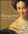 Parmigianino e manierismo europeo libro