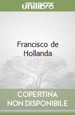 Francisco de Hollanda libro
