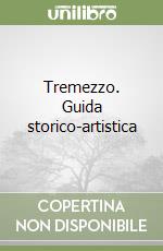 Tremezzo. Guida storico-artistica