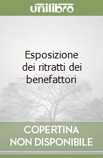 Esposizione dei ritratti dei benefattori libro