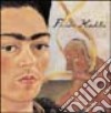Frida Kahlo. Il ritratto di Frida libro