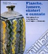 Fiasche, lumere, cànteri e cannate. Ceramica d'uso a Caltagirone tra Cinque e Ottocento libro