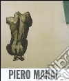 Piero Manai. Una retrospettiva. Opere dal 1969 al 1988- A retrospective. Works from 1968-1988. Catalogo della mostra (Bologna, 7 ottobre-5 dicembre 2004) libro