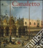 Canaletto. Il trionfo della veduta. Catalogo della mostra (Roma, 12 marzo-19 giugno 2005) libro