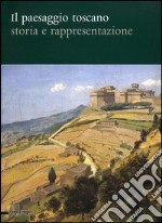 Il paesaggio toscano libro