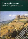 Il paesaggio toscano libro