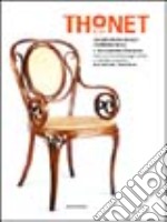 Thonet. Catalogo della mostra (Milano, 11 marzo-24 aprile 2005) libro