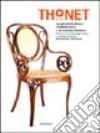 Thonet. Catalogo della mostra (Milano, 11 marzo-24 aprile 2005) libro