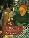 Gaughin, Van Gogh. L'avventura del colore nuovo. Catalogo della mostra (Brescia, 22 ottobre 2005-19 marzo 2006) libro