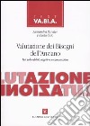 Valutazione dei bisogni dell'anziano. Test sulle abilità cognitive e comunità libro