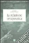 La relazione terapeutica libro