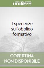 Esperienze sull'obbligo formativo libro