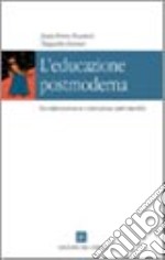 L'educazione postmoderna libro