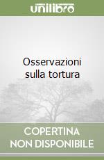 Osservazioni sulla tortura libro