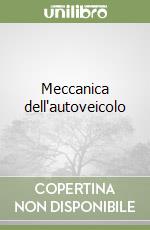 Meccanica dell'autoveicolo