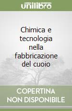 Chimica e tecnologia nella fabbricazione del cuoio libro