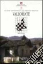 Atlante toponomastico del Piemonte montano. Valloriate libro