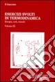 Esercizi svolti di termodinamica. Vol. 3: Energia, cicli, miscele | Paolo  Gregorio | Levrotto \u0026 Bella | 2002