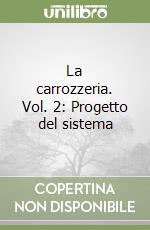 La carrozzeria. Vol. 2: Progetto del sistema libro