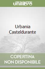 Urbania Casteldurante libro