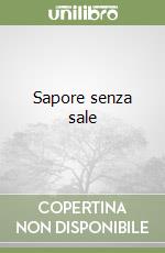 Sapore senza sale