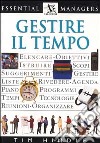 Gestire il tempo libro