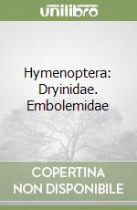 Hymenoptera: Dryinidae. Embolemidae