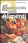 Enciclopedia degli alimenti libro