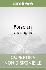 Forse un paesaggio libro