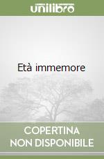 Età immemore