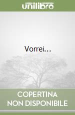 Vorrei...