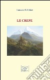 Le crepe libro di Bottaro Francesco Stefano