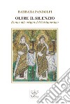 Oltre il silenzio. Donne alle origini del Cristianesimo libro di Pandolfi Barbara