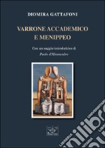 Varrone accademico e menippeo