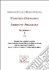 Filologia germanica. Supplemento. Incantesimi e formule magiche nella tradizione manoscritta germanica medievale-Germanic philology. Charms and Magic Formulas in the Medieval Germanic Manuscript Tradition (2021). Vol. 2 libro