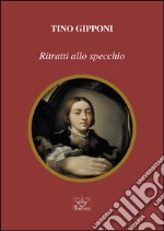 Ritratti allo specchio libro