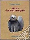 Bella. Diario di una gatta libro