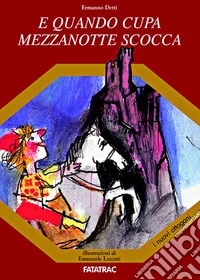 E quando cupa mezzanotte scocca libro