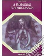 A immagine e somiglianza libro