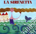 La sirenetta. Ediz. illustrata