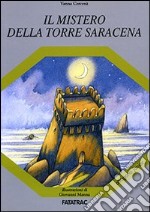 Il mistero della torre saracena libro