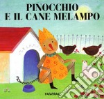 Pinocchio e il cane Melampo libro