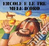 Ercole e le tre mele d'oro libro