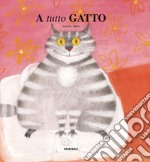 A tutto gatto libro