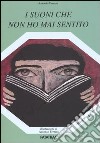 I suoni che non ho mai sentito. Ediz. illustrata libro