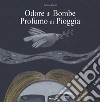 Odore di bombe profumo di pioggia libro