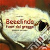 Beeelinda fuori dal gregge libro