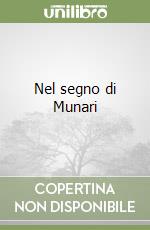 Nel segno di Munari libro