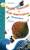 Lucillo Visberghi di colle ombreggiato naturalista libro