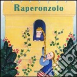 Raperonzolo. Ediz. illustrata libro